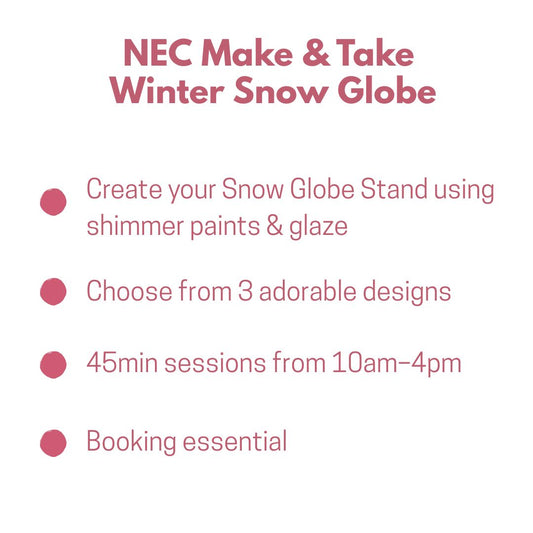 Make & Take Ticket – Winter Snow Globe  (NEC Birmingham)