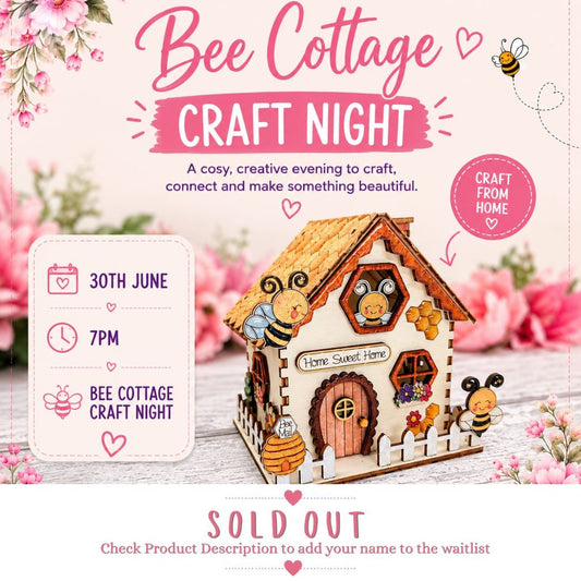 Bee Cottage Craft Night - Craft from Home Workshop